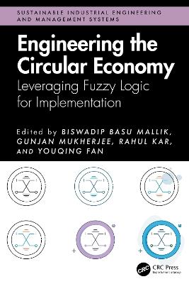 Engineering the Circular Economy: Leveraging Fuzzy Logic for Implementation - cover