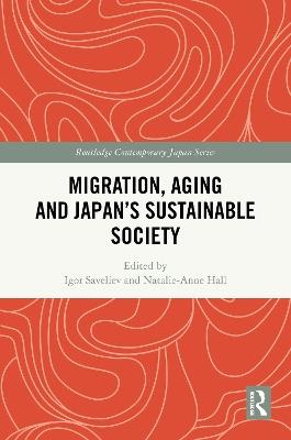 Migration, Aging and Japan's Sustainable Society - cover