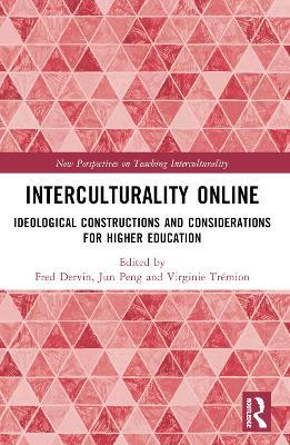 Interculturality Online: Ideological Constructions and Considerations for Higher Education - cover