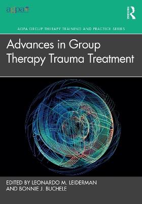 Advances in Group Therapy Trauma Treatment - cover