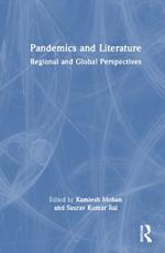 Pandemics and Literature: Regional and Global Perspectives