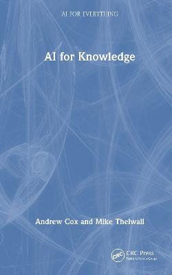 AI for Knowledge - Andrew Cox,Mike Thelwall - cover