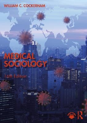 Medical Sociology - William C. Cockerham - cover