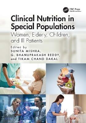 Clinical Nutrition in Special Populations: Women, Elderly, Children, and Ill Patients - cover