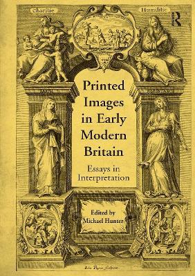 Printed Images in Early Modern Britain: Essays in Interpretation - cover