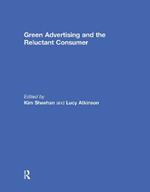 Green Advertising and the Reluctant Consumer