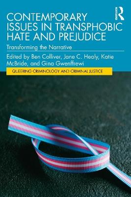 Contemporary Issues in Transphobic Hate and Prejudice: Transforming the Narrative - cover