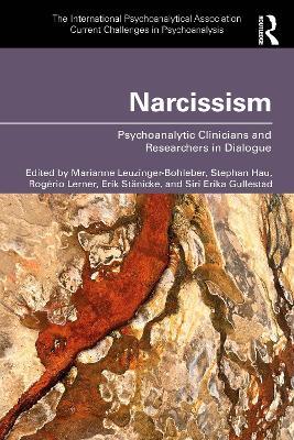 Narcissism: Psychoanalytic Clinicians and Researchers in Dialogue - cover