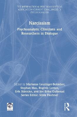 Narcissism: Psychoanalytic Clinicians and Researchers in Dialogue - cover