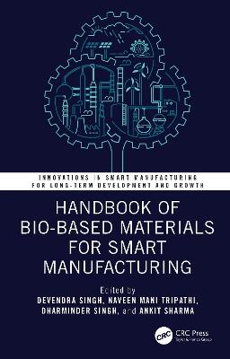 Handbook of Bio-Based Materials for Smart Manufacturing - cover