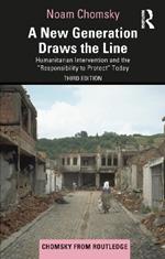 A New Generation Draws the Line: Humanitarian Intervention and the “Responsibility to Protect” Today