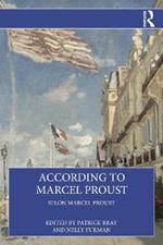 According to Marcel Proust: Selon Marcel Proust
