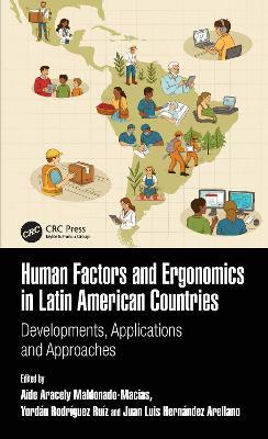 Human Factors and Ergonomics in Latin American Countries: Developments, Applications and Approaches - cover