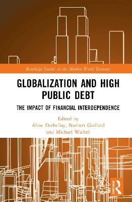 Globalization and High Public Debt: The Impact of Financial Interdependence - cover