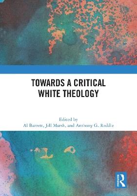 Towards a Critical White Theology - cover