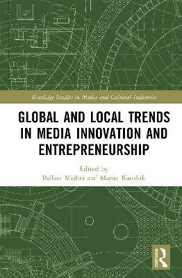 Global and Local Trends in Media Innovation and Entrepreneurship - cover