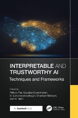 Interpretable and Trustworthy AI: Techniques and Frameworks - cover