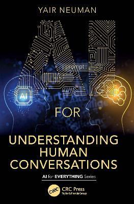 AI for Understanding Human Conversations - Yair Neuman - cover
