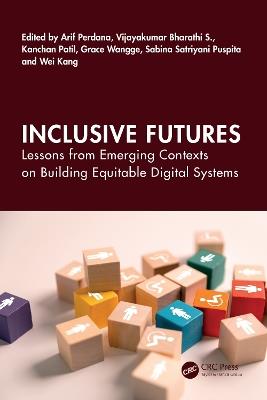 Inclusive Futures: Lessons from Emerging Contexts on Building Equitable Digital Systems - cover