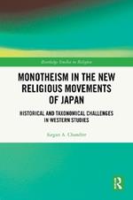 Monotheism in the New Religious Movements of Japan: Historical and Taxonomical Challenges in Western Studies