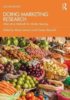 Doing Marketing Research: Alternative Methods for Market Sensing - cover