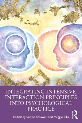 Integrating Intensive Interaction Principles into Psychological Practice - cover