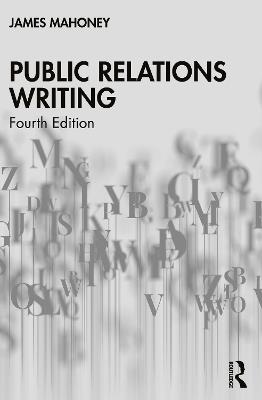 Public Relations Writing - James Mahoney - cover