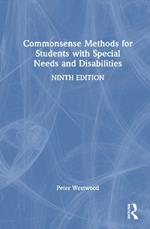 Commonsense Methods for Students with Special Needs and Disabilities