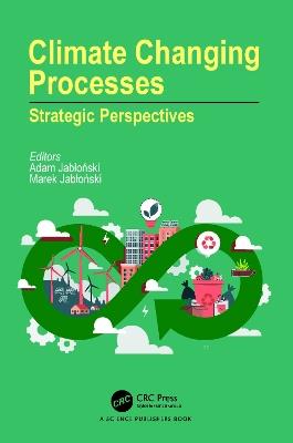 Climate Changing Processes: Strategic Perspectives - cover