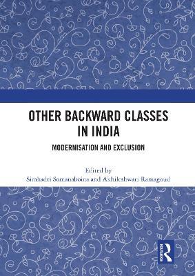 Other Backward Classes in India: Modernisation and Exclusion - cover