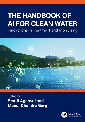 The Handbook of AI for Clean Water: Innovations in Treatment and Monitoring - cover