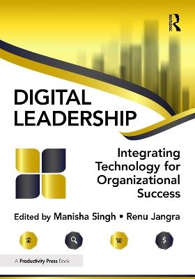 Digital Leadership: Integrating Technology for Organizational Success - cover