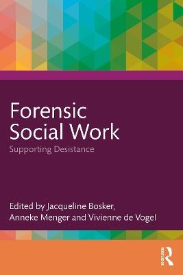 Forensic Social Work: Supporting Desistance - cover