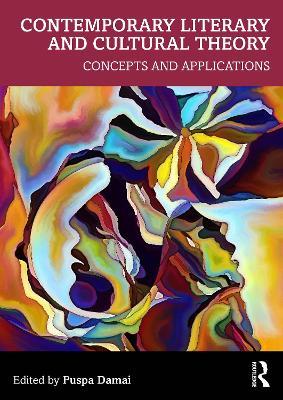 Contemporary Literary and Cultural Theory: Concepts and Applications - cover