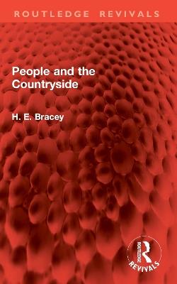 People and the Countryside - H. E. Bracey - cover