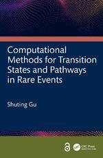 Computational Methods for Transition States and Pathways in Rare Events