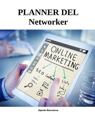 Planner del Networker - 4 mesi - Agende Biancaluna - cover