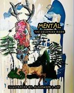 Mental, the coloring book: krookedminds