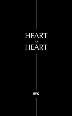 Heart to Heart: Poems & Short Stories - Rickey Kim - cover