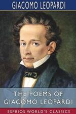 The Poems of Giacomo Leopardi (Esprios Classics): Translated by Frederick Townsend