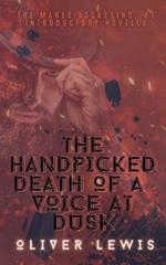 The Handpicked Death of a Voice at Dusk: Manes Assassins 1, the introductory novella