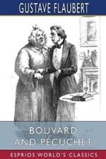 Bouvard and Pecuchet (Esprios Classics)