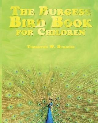 The Burgess Bird Book for Children - Thornton W Burgess - cover