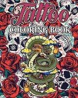 Libro in inglese Tattoo Coloring Book for Adults: Coloring Book for Adults With Modern Tattoo Designs  - The Little French