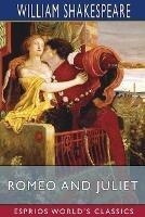 Romeo and Juliet (Esprios Classics) - William Shakespeare - cover