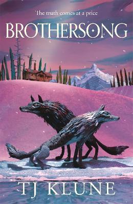 Brothersong: A heart-rending werewolf shifter tale filled with love and loss - TJ Klune - cover