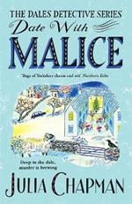 Date with Malice: A Charming Yorkshire Murder Mystery