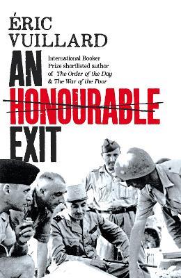 An Honourable Exit - Eric Vuillard - cover
