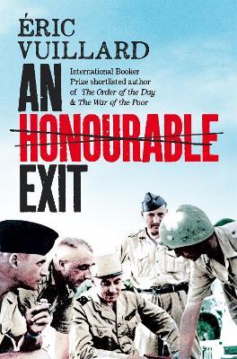 An Honourable Exit - Eric Vuillard - cover