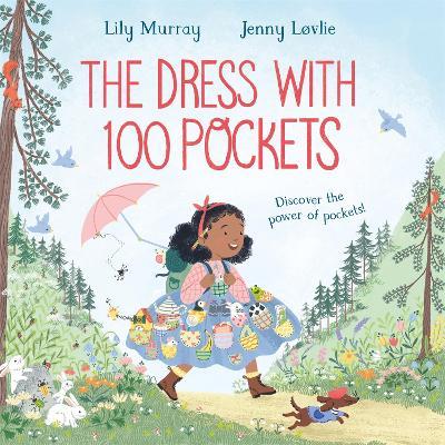 The Dress with 100 Pockets: Discover the Power of Pockets! - Lily Murray - cover